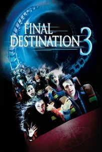 Final Destination 3 (2006) โกงความตาย เย้ยความตาย ภาค 3