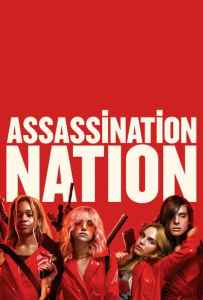 Assassination Nation (2018) แอสแซสซิเนชั่น เนชั่น