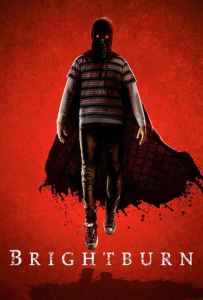 Brightburn (2019) เด็กพลังอสูร