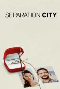 Separation City (2009) รักมันเก่า ต้องเร้าใหม่