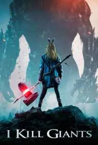 I Kill Giants (2017) สาวน้อย ผู้ล้มยักษ์