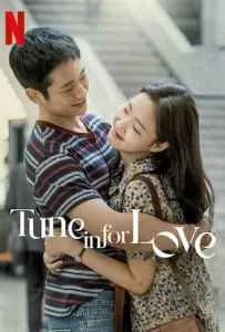 Tune in for Love (2019) คลื่นรักสื่อใจ