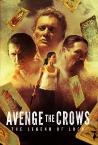 Avenge the Crows (2017)