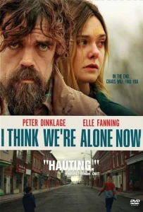I Think We're Alone Now (2018)