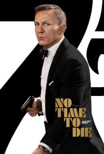 007 No Time to Die (2021) พยัคฆ์ร้ายฝ่าเวลามรณะ
