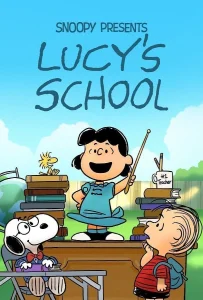 Snoopy Presents: Lucy s School (2022)
