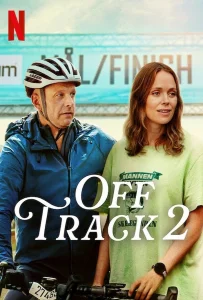 Off Track 2 (2025) ออฟแทร็ค 2