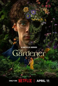 The Gardener Season 1 (2025) เดอะ การ์เดนเนอร์