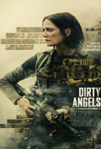 Dirty Angels (2024) นางฟ้าพันธุ์ดุ