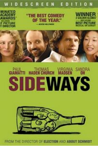 Sideways (2004) ไซด์เวยส์ ดื่มชีวิต ข้างทาง