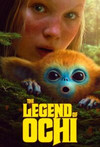 The Legend of Ochi (2025) โอชิ อสูรขี้อ้อน พา ‘น้อน’ กลับบ้าน