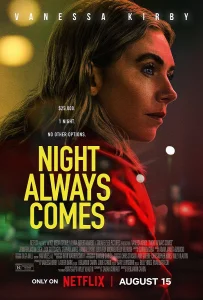 Night Always Comes (2025) คืนวันอันตราย