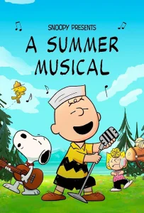 Snoopy Presents A Summer Musical (2025)