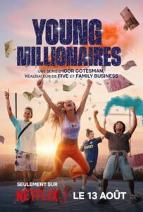 Young Millionaires Season 1 (2025) หลบหน่อย เศรษฐีใหม่มาแล้ว