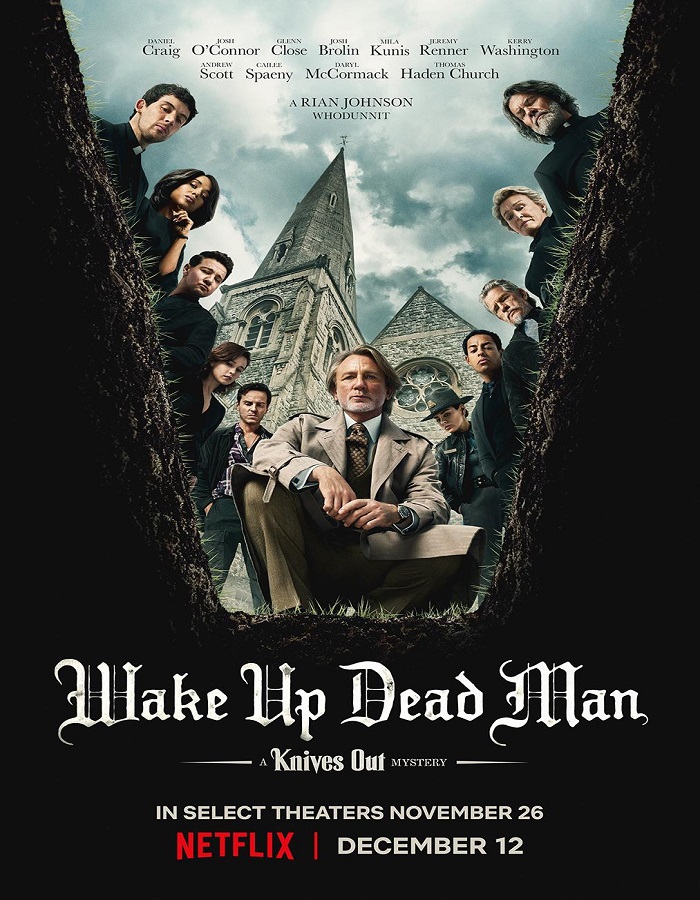 Wake Up Dead Man A Knives Out Mystery (2025) ฆาตกรรมหรรษา ใครฆ่าคนบาป