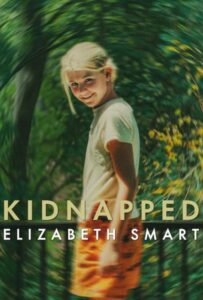 Kidnapped Elizabeth Smart (2026) คดีลักพาตัว เอลิซาเบธ สมาร์ท