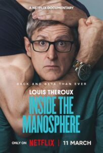 Louis Theroux Inside the Manosphere (2026) หลุยส์ เทอโรซ์ เจาะโลกยุคใหม่ของชายนิยม