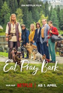 Eat Pray Bark (2026) เมื่อน้องหมาพาไปฮีลใจ