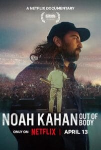 Noah Kahan Out of Body (2026) โนอาห์ คาห์น เส้นทางสู่จุดสูงสุด