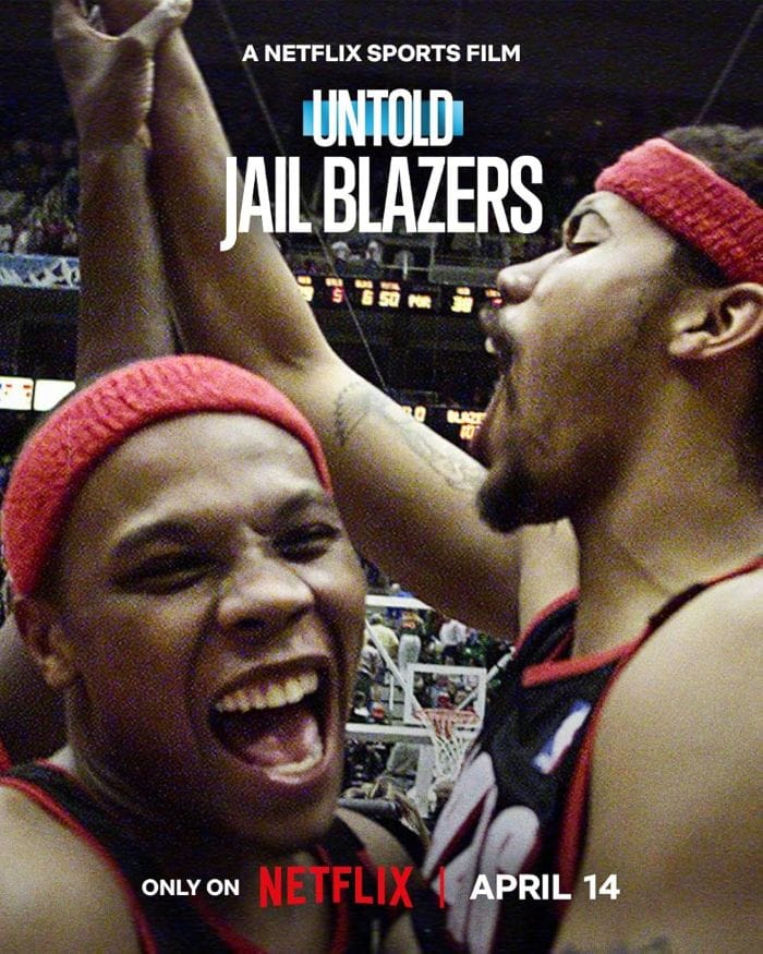 Untold Jail Blazers (2026) เจลเบลเซอร์ส