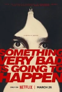 Something Very Bad Is Going to Happen Season 1 (2026) อย่าหวังว่าเรื่องนี้จะจบสวย