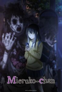 Mieruko chan (2021) มิเอรุโกะจัง ใครว่าหนูเห็นผี