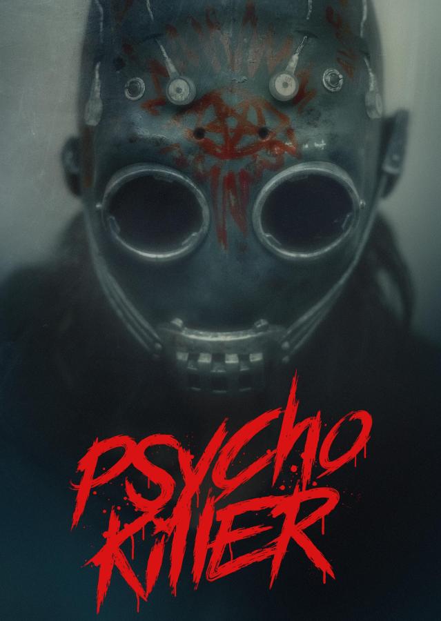 Psycho Killer (2026) ฆาตกรโรคจิต Psycho Killer (2026) ฆาตกรโรคจิต