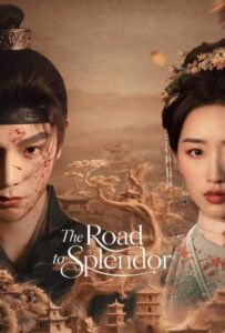 The Road to Splendor (2026) พราวพร่างบุปผาตระการ